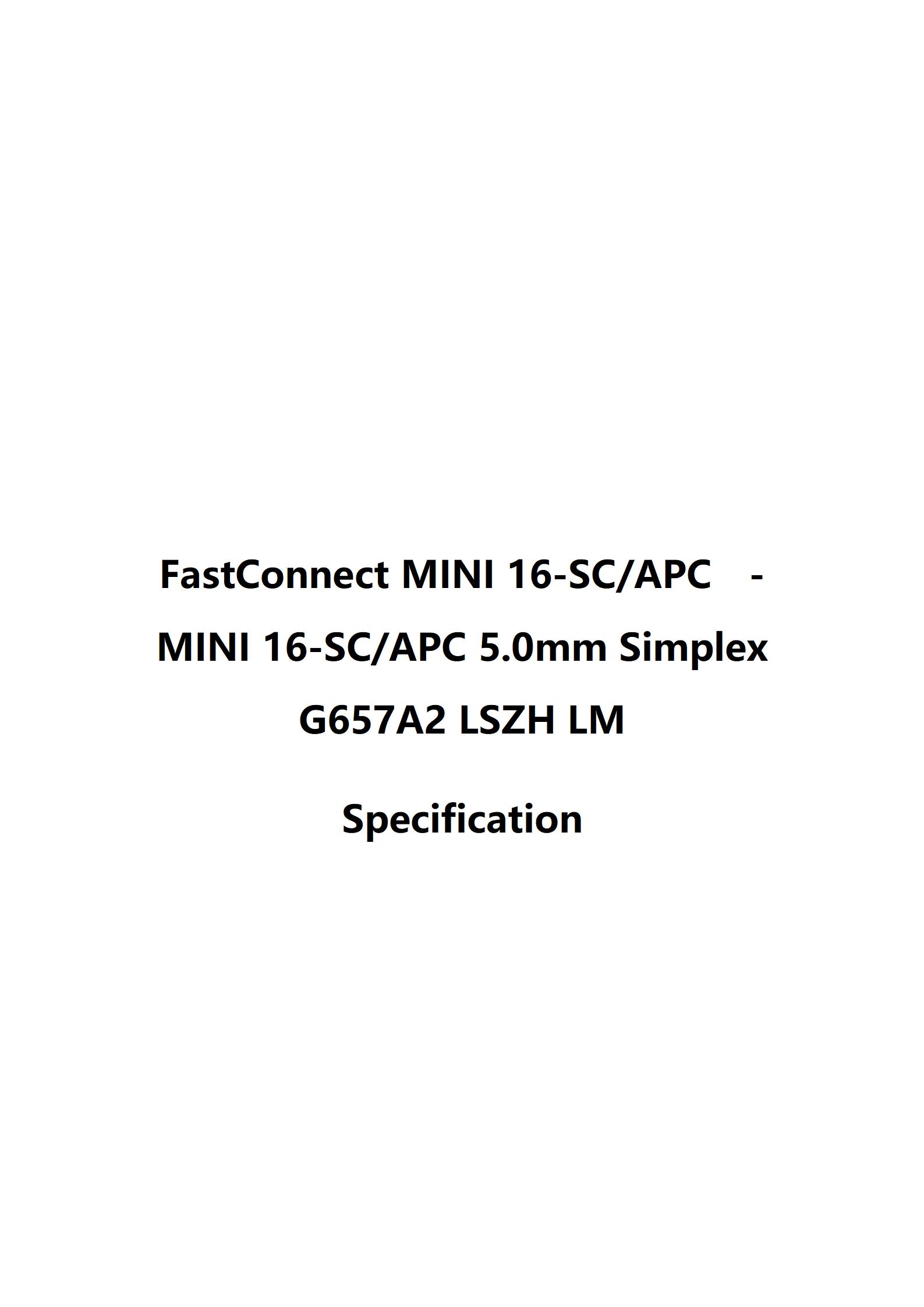 FastConnect MINI 16 SC 5.0mm Simplex G657A2 LSZH LM_01