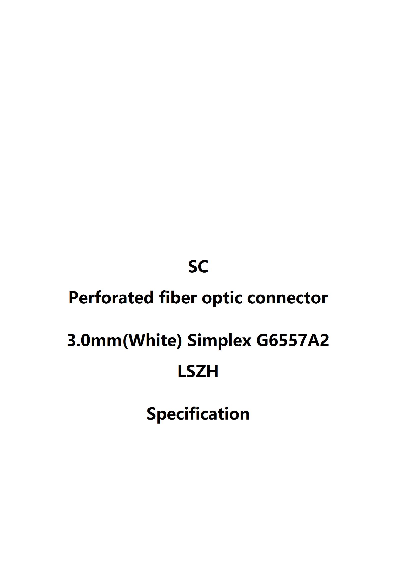 SC Perforated fiber optic connector(7&times;29mm) Simplex G6557A LSZH_01