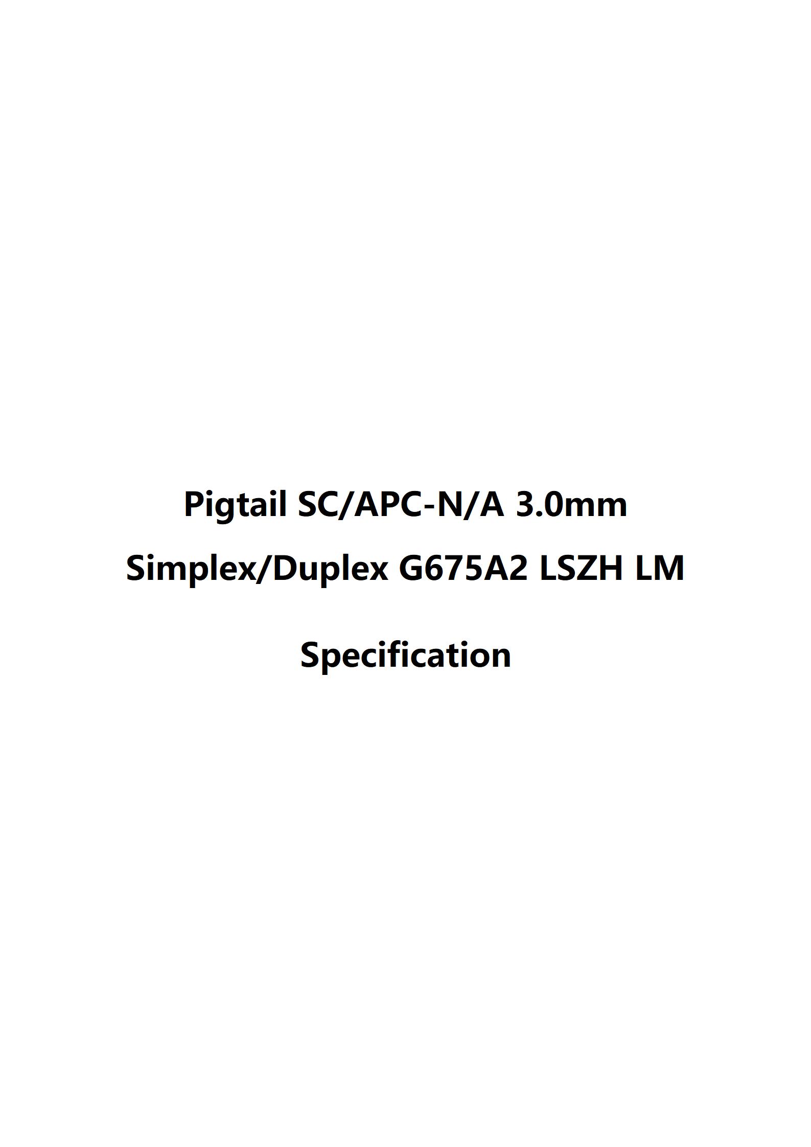 Pigtail SCAPC 3.0mm G657A2 LSZH Simplex or Duplex Lm_01