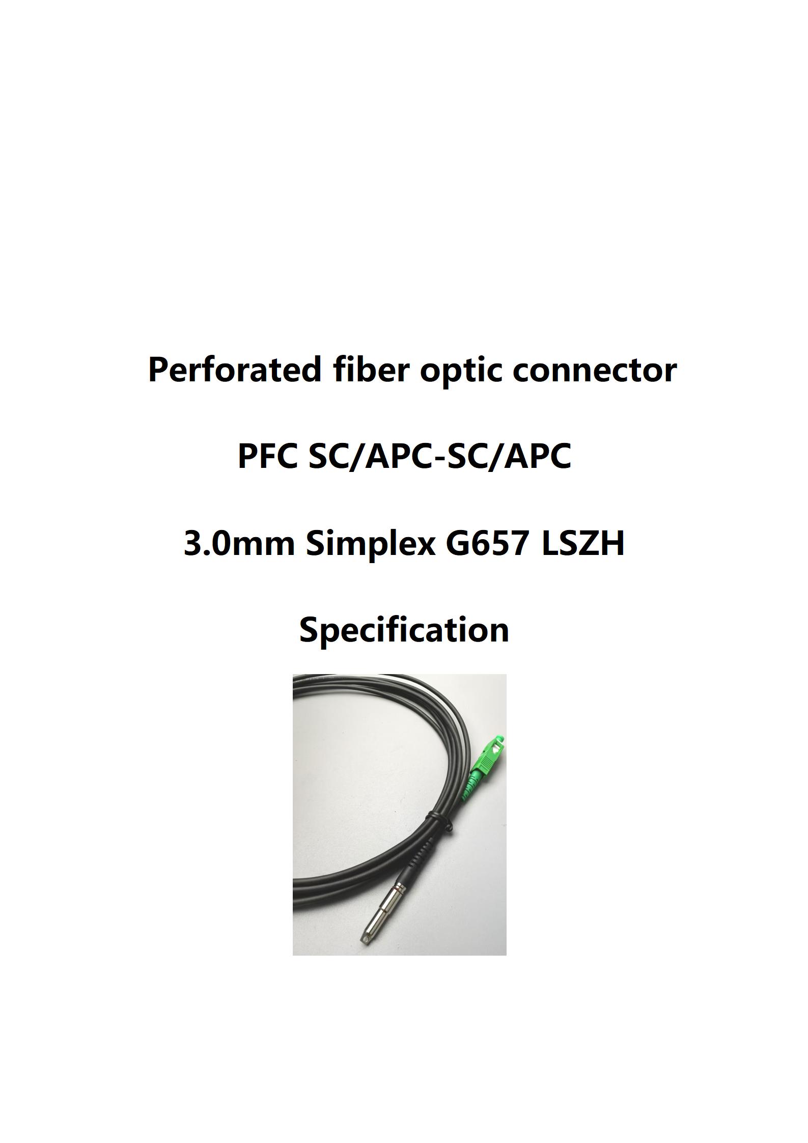 Perforated fiber optic connector(6&times;50mm) PFC 3.0 SCAPC -SCAPC Simplex G657 LSZH_01