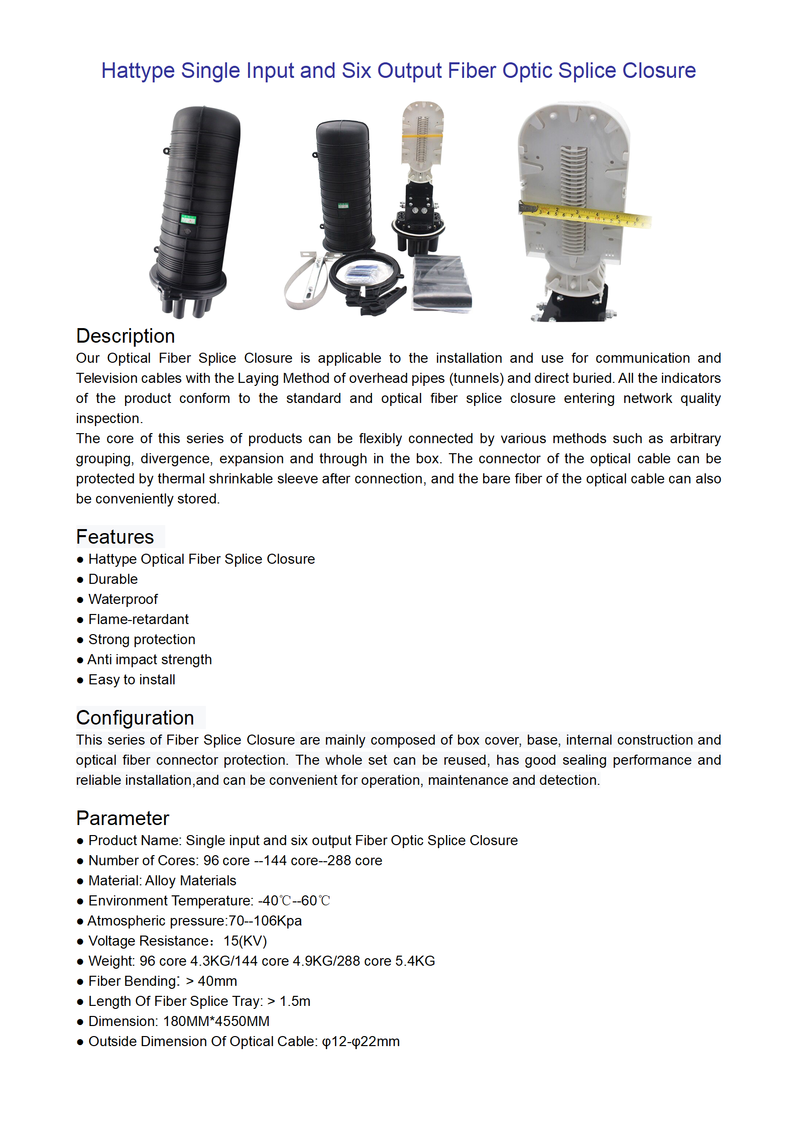 Hattype Single input and six output Fiber Optic Splice Closure_01